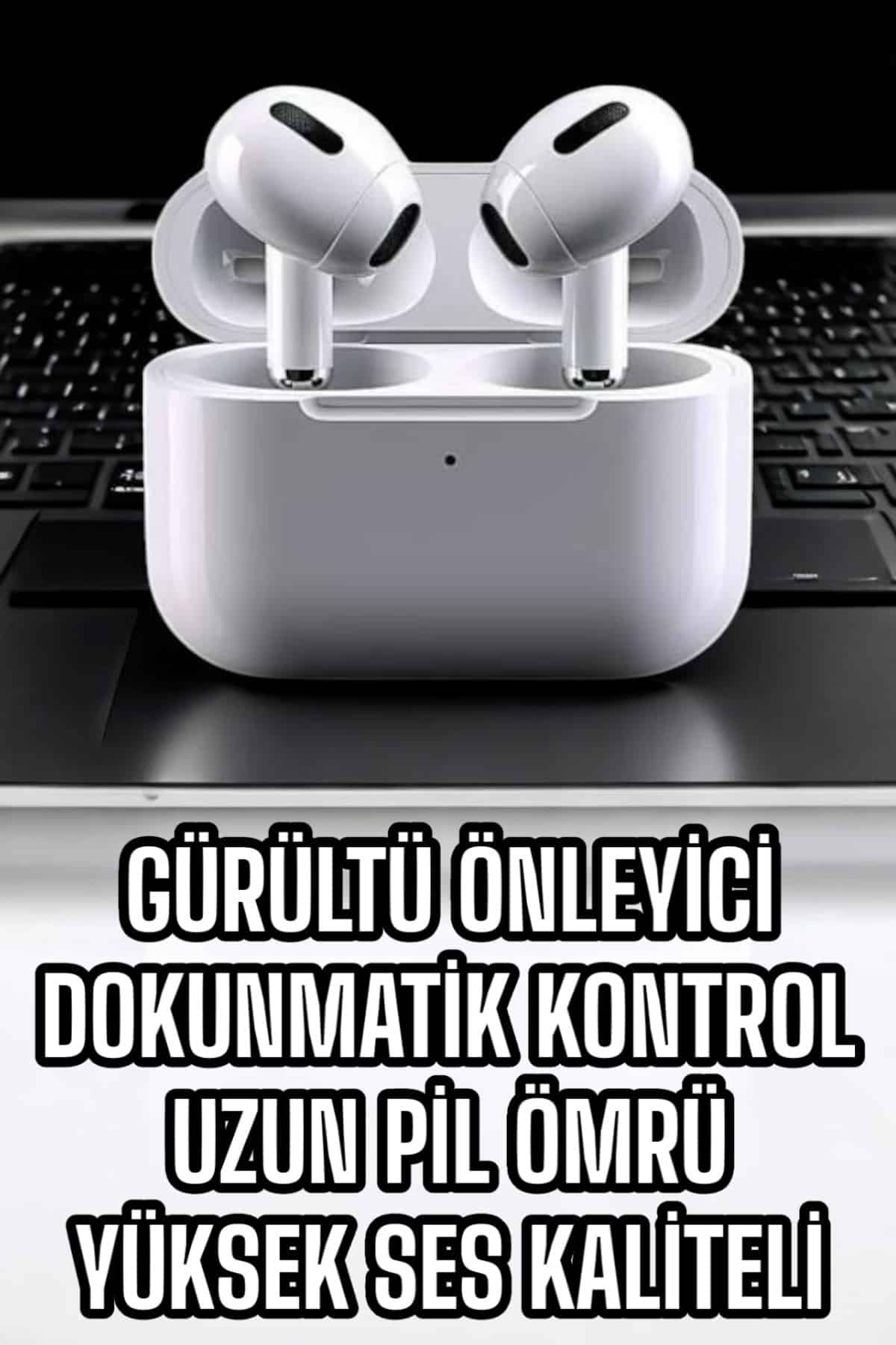 3.Nesil TWS Bluetooth Kulaklık Mikrofonlu ANC Özelliği Dokunmatik Kontrol - Bayi Depom